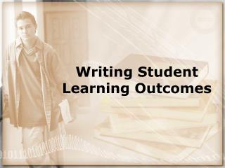  Composing Student Learning Outcomes 