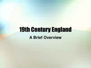  nineteenth Century England 