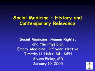  Social Medicine History and Contemporary Relevance 