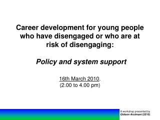 Vocation improvement for youngsters who have separated or who are at danger of withdrawing: Policy and framework bolste