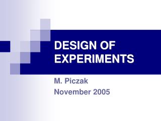  Outline OF EXPERIMENTS 
