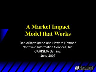  A Market Impact Model that Works 