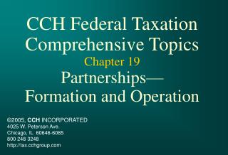  CCH Federal Taxation Comprehensive Topics Chapter 19 Partnerships Formation and Operation 