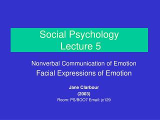  Social Psychology Lecture 5 