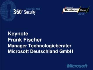  Keynote Frank Fischer Manager Technologieberater Microsoft Deutschland GmbH 