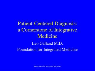  Patient-Centered Diagnosis: a Cornerstone of Integrative Medicine 