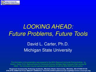  LOOKING AHEAD: Future Problems, Future Tools 