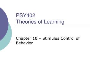  PSY402 Theories of Learning 