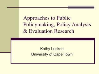 Ways to deal with Public Policymaking, Policy Analysis Evaluation Research 