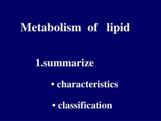  Digestion system of lipid 