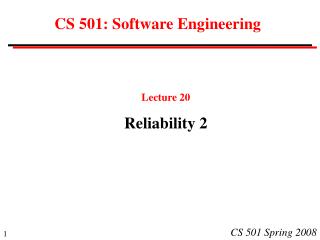  CS 501: Software Engineering 
