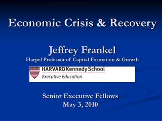  Jeffrey Frankel Harpel Professor of Capital Formation Growth 
