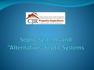  Septic Systems and Alternative Septic Systems 