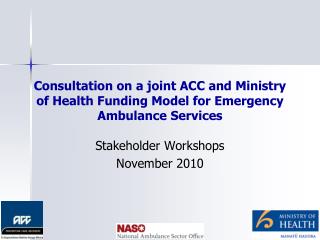 Conference on a joint ACC and Ministry of Health Funding Model for Emergency Ambulance Services 