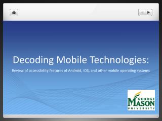  Interpreting Mobile Technologies: 