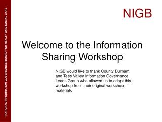  Welcome to the Information Sharing Workshop 