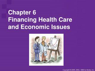  Part 6 Financing Health Care and Economic Issues 