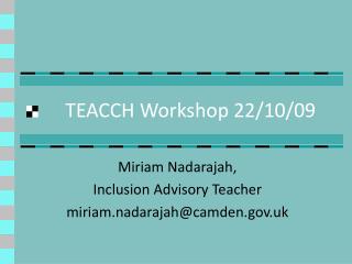  TEACCH Workshop 22 