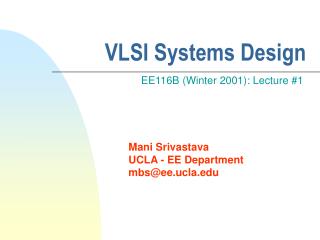  VLSI Systems Design 