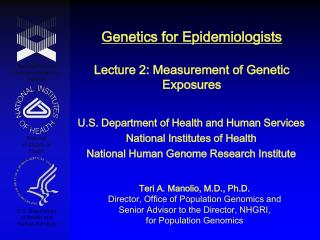  Hereditary qualities for Epidemiologists Lecture 2: Measurement of Genetic Exposures 