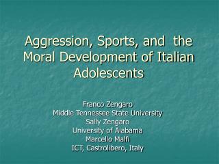  Animosity, Sports, and the Moral Development of Italian Adolescents 