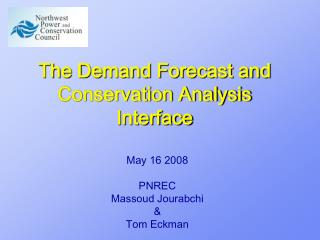  The Demand Forecast and Conservation Analysis Interface 