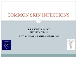  Basic SKIN INFECTIONS 