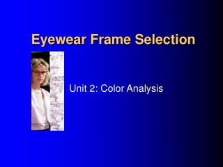  Eyewear Frame Selection 