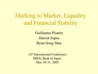  Stamping to Market, Liquidity and Financial Stability 