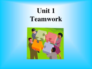  Unit 1 Teamwork 