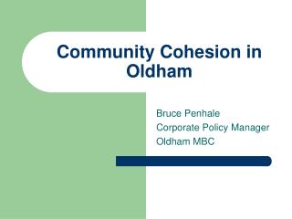  Group Cohesion in Oldham 