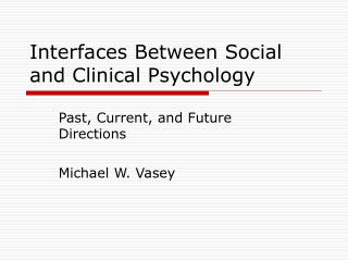  Interfaces Between Social and Clinical Psychology 