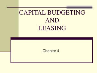  CAPITAL BUDGETING AND LEASING 