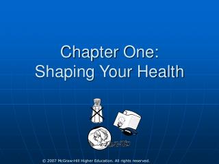  Part One: Shaping Your Health 