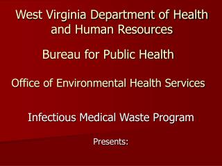  West Virginia Department of Health and Human Resources 