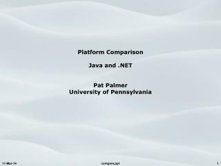  Stage Comparison Java and Pat Palmer University of Pennsylvania 