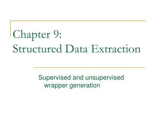  Section 9: Structured Data Extraction 