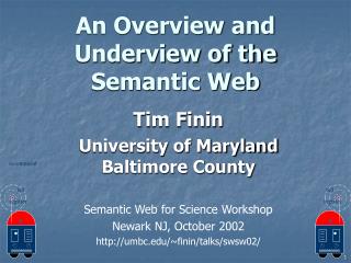  An Overview and Underview of the Semantic Web 