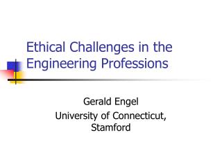  Moral Challenges in the Engineering Professions 