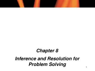  Part 8 Inference and Resolution for Problem Solving 