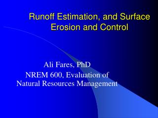  Overflow Estimation, and Surface Erosion and Control 