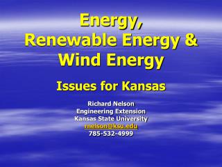  Vitality, Renewable Energy Wind Energy Issues for Kansas 