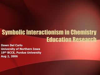  Typical Interactionism in Chemistry Education Research 