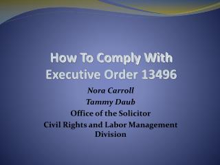  The most effective method to Comply With Executive Order 13496 