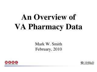  An Overview of VA Pharmacy Data 