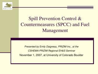 Spill Prevention Control Countermeasures SPCC and Fuel Management 