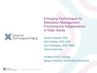  Rising Technologies for Medication Management: Promoting the Independence of Older Adults 