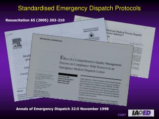  Institutionalized Emergency Dispatch Protocols 
