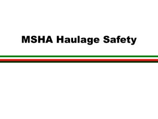  MSHA Haulage Safety 