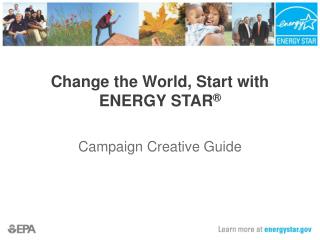  Change the World, Start with ENERGY STAR 